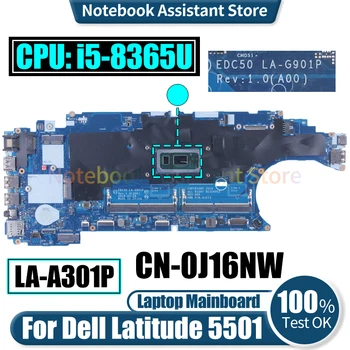 ESC50 LA-G901P для материнской платы ноутбука Dell Latitude 5501 CN-0J16NW SRF9Z i5-8365U Протестирована материнская плата ноутбука