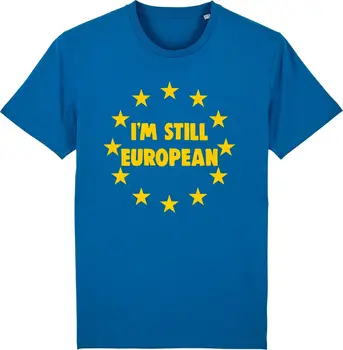 Я все еще европеец - Голосование по Brexit Остается футболкой, Референдум о вступлении в ЕС, Европейский Референдум