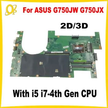 G750JW 2D /3D REV: 2.1 Материнская плата для ноутбука ASUS G750J G750JW N750JX G750JH материнская плата с процессором i5 i7-4th поколения DDR3 Полностью протестирована